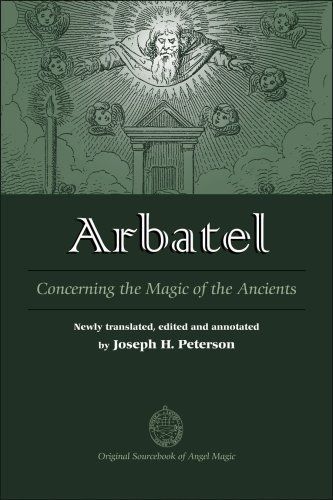 Arbatel-- Concerning the Magic of the Ancients