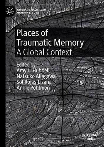 Places of Traumatic Memory