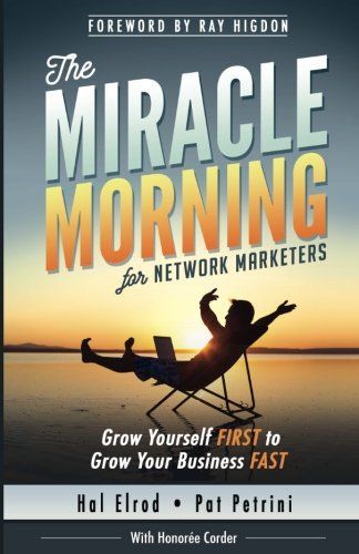 The Miracle Morning for Network Marketers