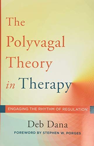 The Polyvagal Theory in Therapy