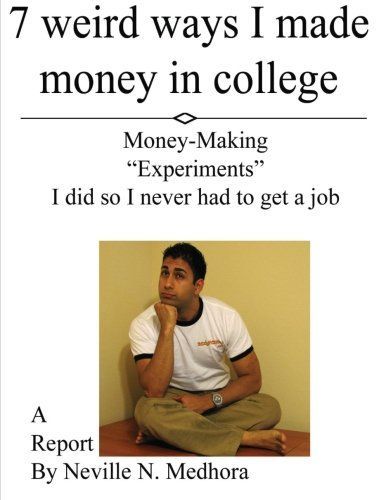 7 Weird Ways I Made Money in College