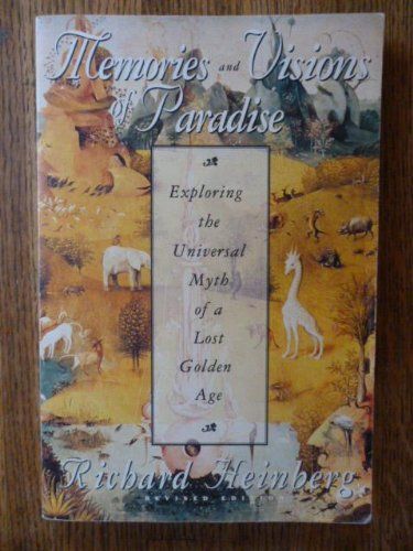 Memories and Visions of Paradise