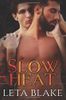 Slow Heat