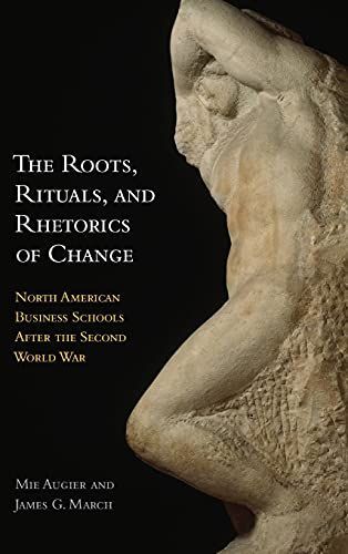 The Roots, Rituals, and Rhetorics of Change