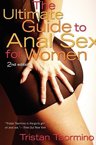 The Ultimate Guide to Anal Sex for Women