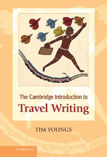 The Cambridge Introduction to Travel Writing