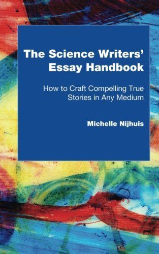 The Science Writers' Essay Handbook