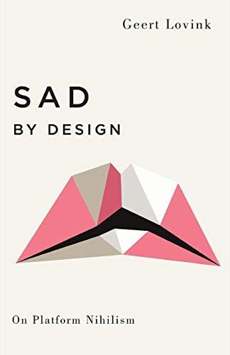 Sad by Design