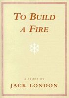 To Build a Fire
