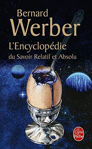 L'encyclopédie du savoir relatif et absolu