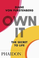 Own It: the Secret to Life