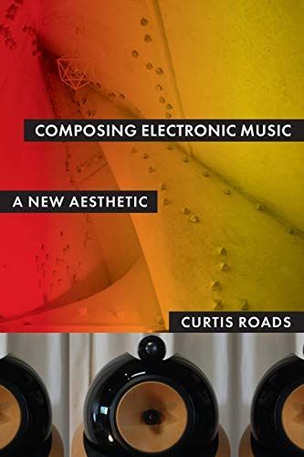 Composing Electronic Music