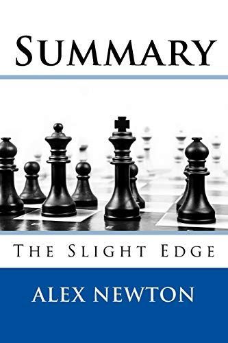 Summary of the Slight Edge