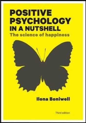 EBOOK: Positive Psychology in a Nutshell: The Science of Happiness