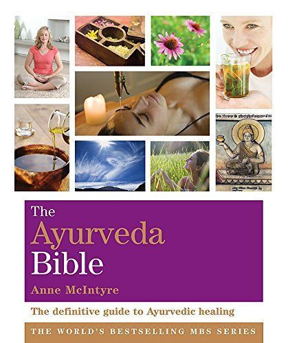 The Ayurveda Bible