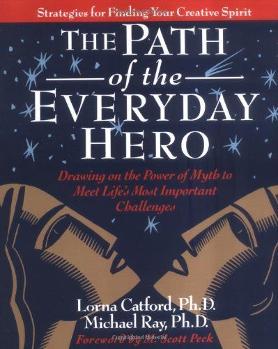 The Path of the Everyday Hero