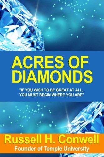 Acres of Diamonds, the World-Famous Classic!