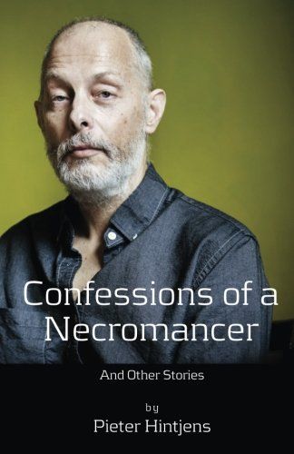Confessions of a Necromancer