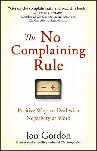 The No Complaining Rule