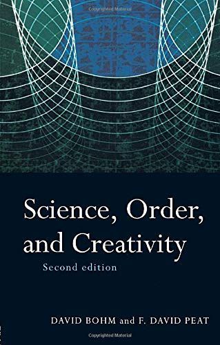 Science, Order, and Creativity