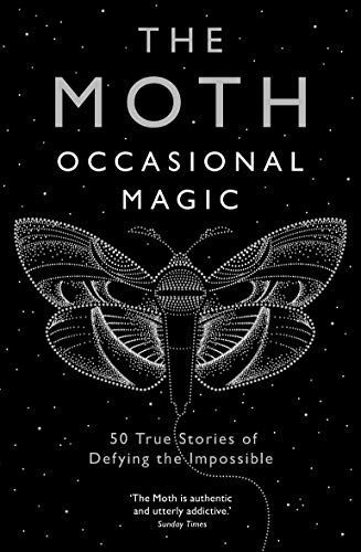 The Moth Presents: Occasional Magic