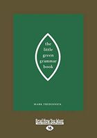 The Little Green Grammar Book (Large Print 16pt)