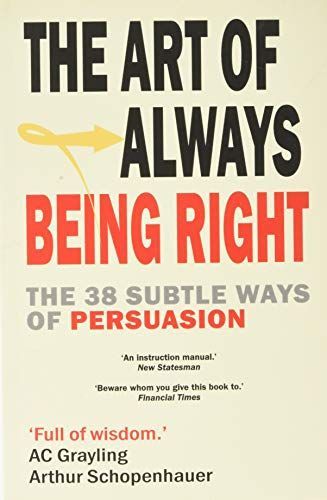 The Art of Always Being Right