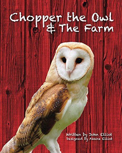 Chopper the Owl and the Farm