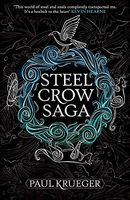 Steel Crow Saga