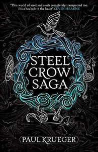 Steel Crow Saga