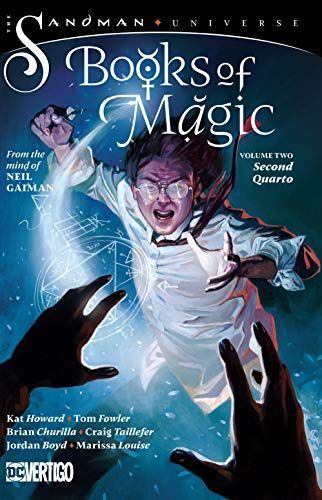 The Books of Magic: Second Quarto (The Sandman Universe)