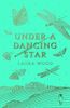 Under a Dancing Star