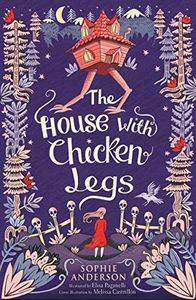 The House with Chicken Legs