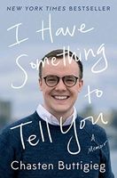 I Have Something to Tell You