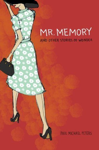Mr. Memory and Other Stories of Wonder
