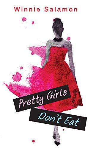 Pretty Girls Don't Eat