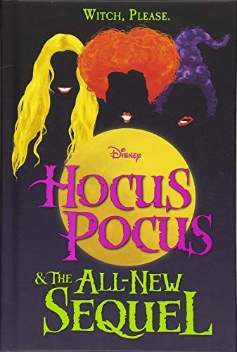 Hocus Pocus and The All-New Sequel