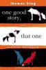 One Good Story, that One