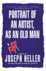 Portrait of an Artist, as an Old Man