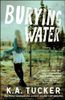 Burying Water