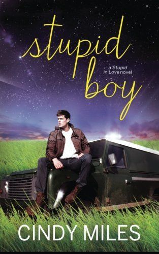 Stupid Boy (Print Edition)