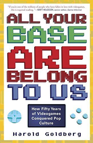 All Your Base are Belong to Us