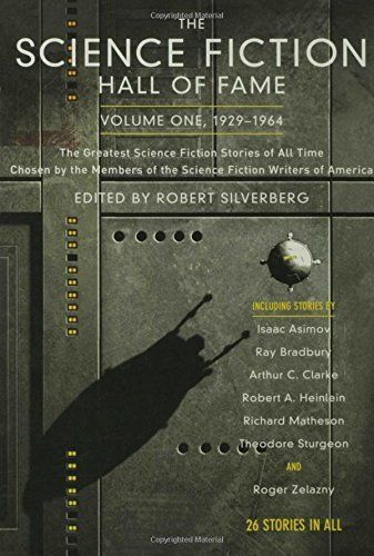 The Science Fiction Hall of Fame, Volume One 1929-1964