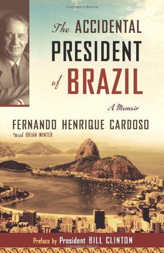 The Accidental President of Brazil