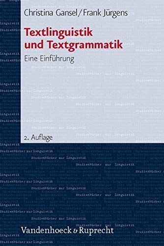 Textlinguistik und Textgrammatik