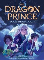 Book One: Moon (the Dragon Prince #1)