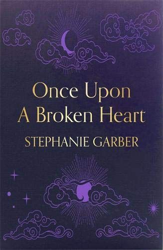 Once Upon A Broken Heart