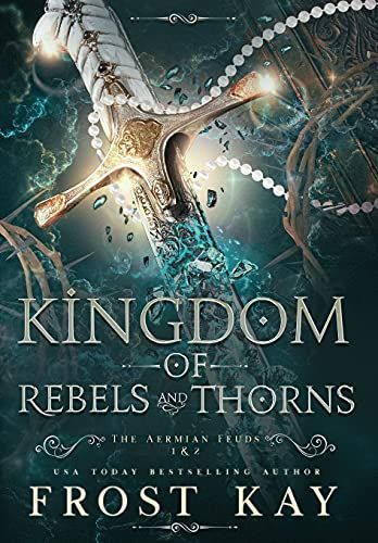 Kingdom of Rebels and Thorns