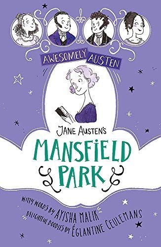 Awesomely Austen - Illustrated and Retold: Jane Austen's Mansfield Park