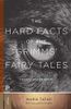 The Hard Facts of the Grimms' Fairy Tales